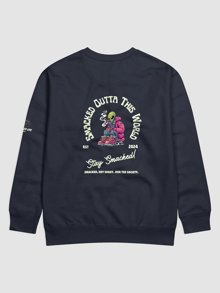 SMACKED OUTTA THIS WORLD! Premium Sweatshirt product image (9)