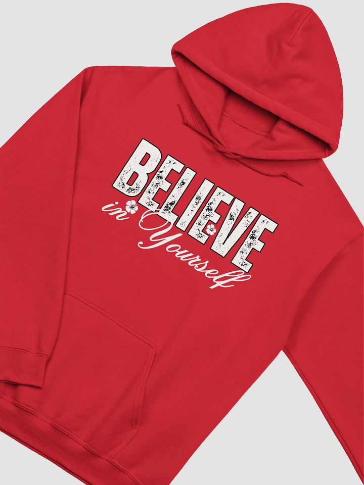 Believe In Yourself, Distressed Gildan Hoodie product image (9)