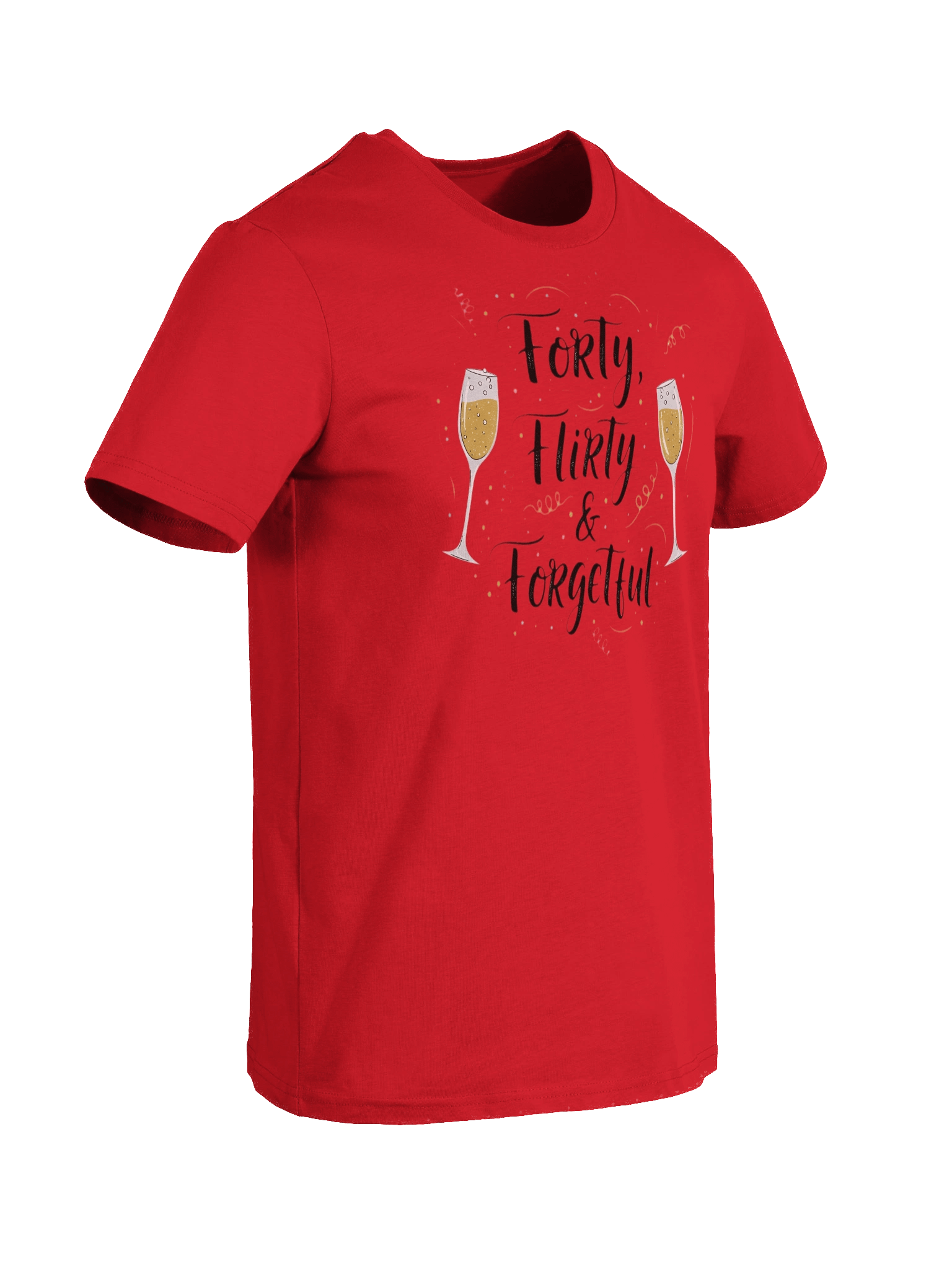 Forty Flirty & Forgetful 40th Birthday T-Shirt | Funny Milestone Birthday Gift for Her product image (11)