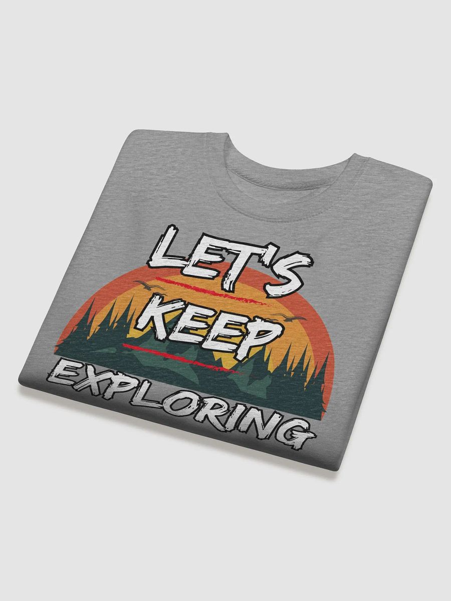 Let's Keep Exploring Camping Sweatshirt product image (25)