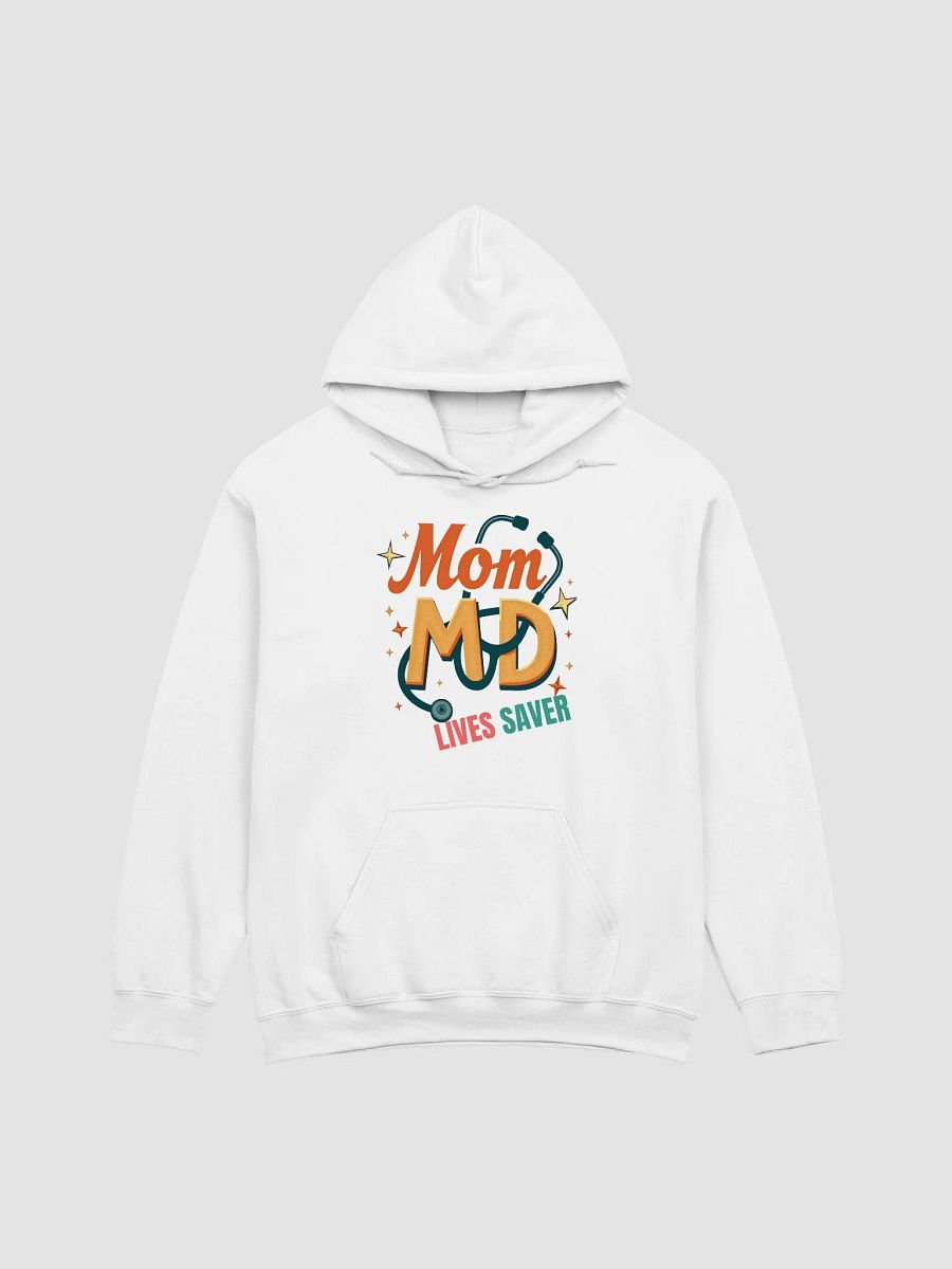 Mom MD Life Saver Hoodie product image (4)