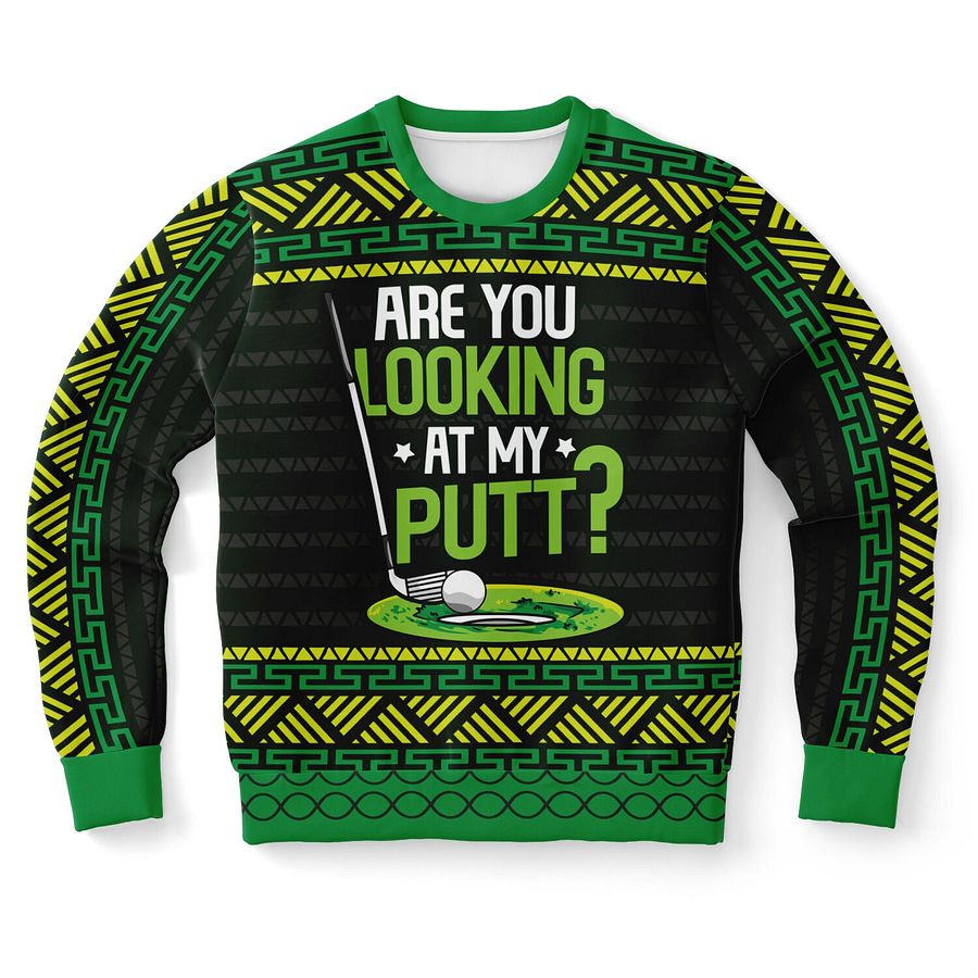 Funny Golf Sweatshirt - Are You Looking at My Putt | Golfer Christmas Gift | Unisex Winter Golf Outfit | Holiday Golf Humor Sweater product image (9)