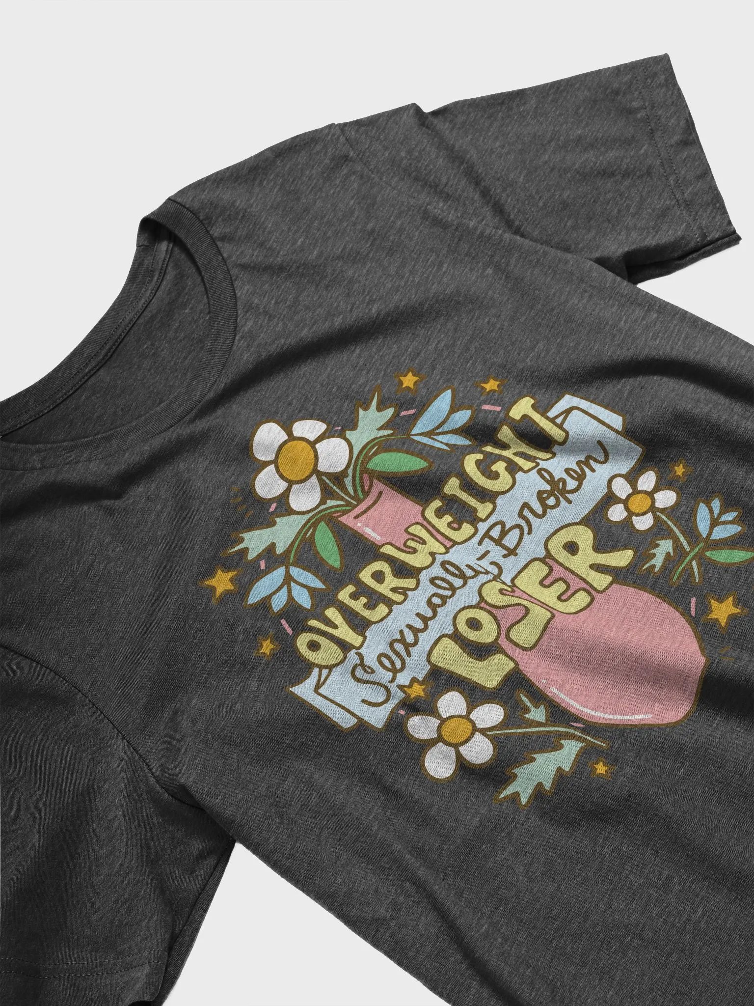Overweight Sexually Broken Loser (vase version) shirt product image (3)