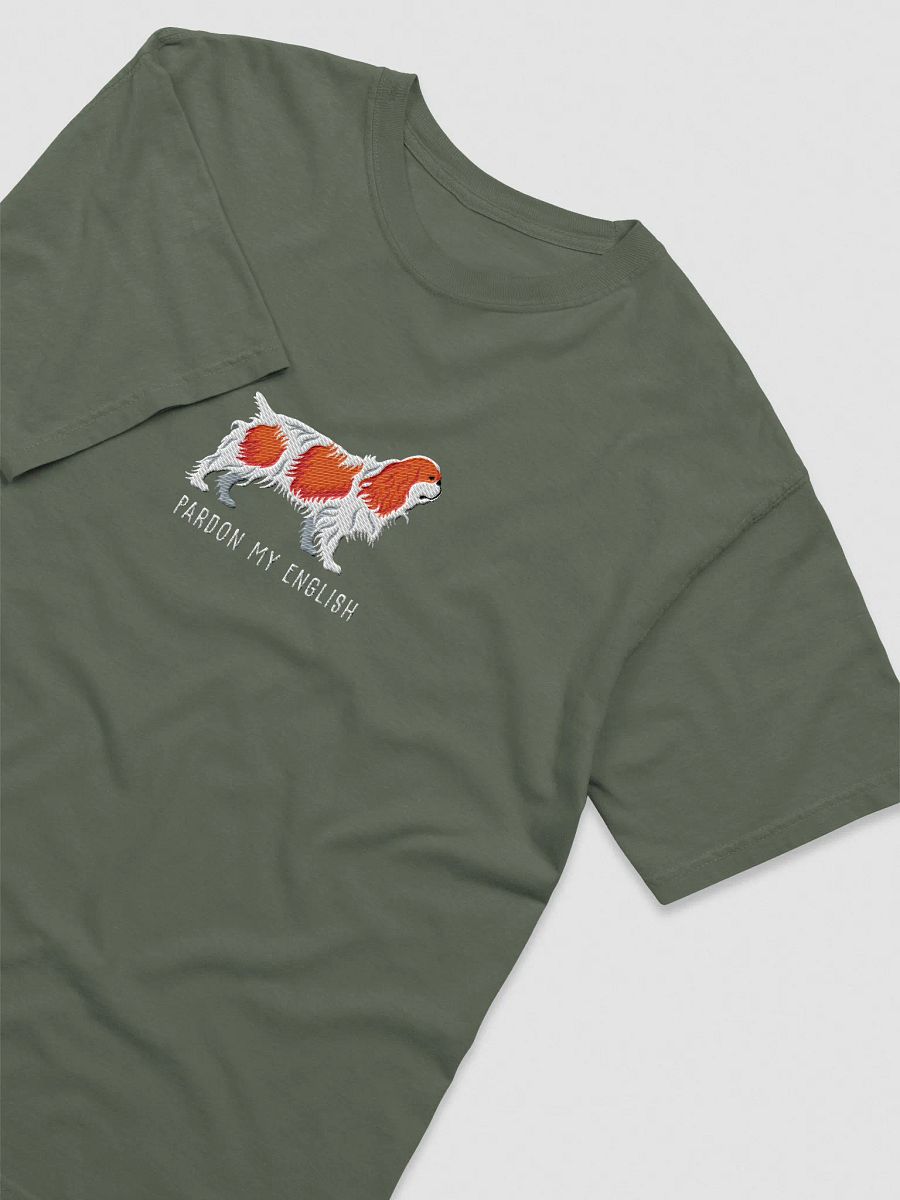 Pardon My English T-Shirt(Embroidered) of an English Toy Spaniel(Blenheim) product image (27)
