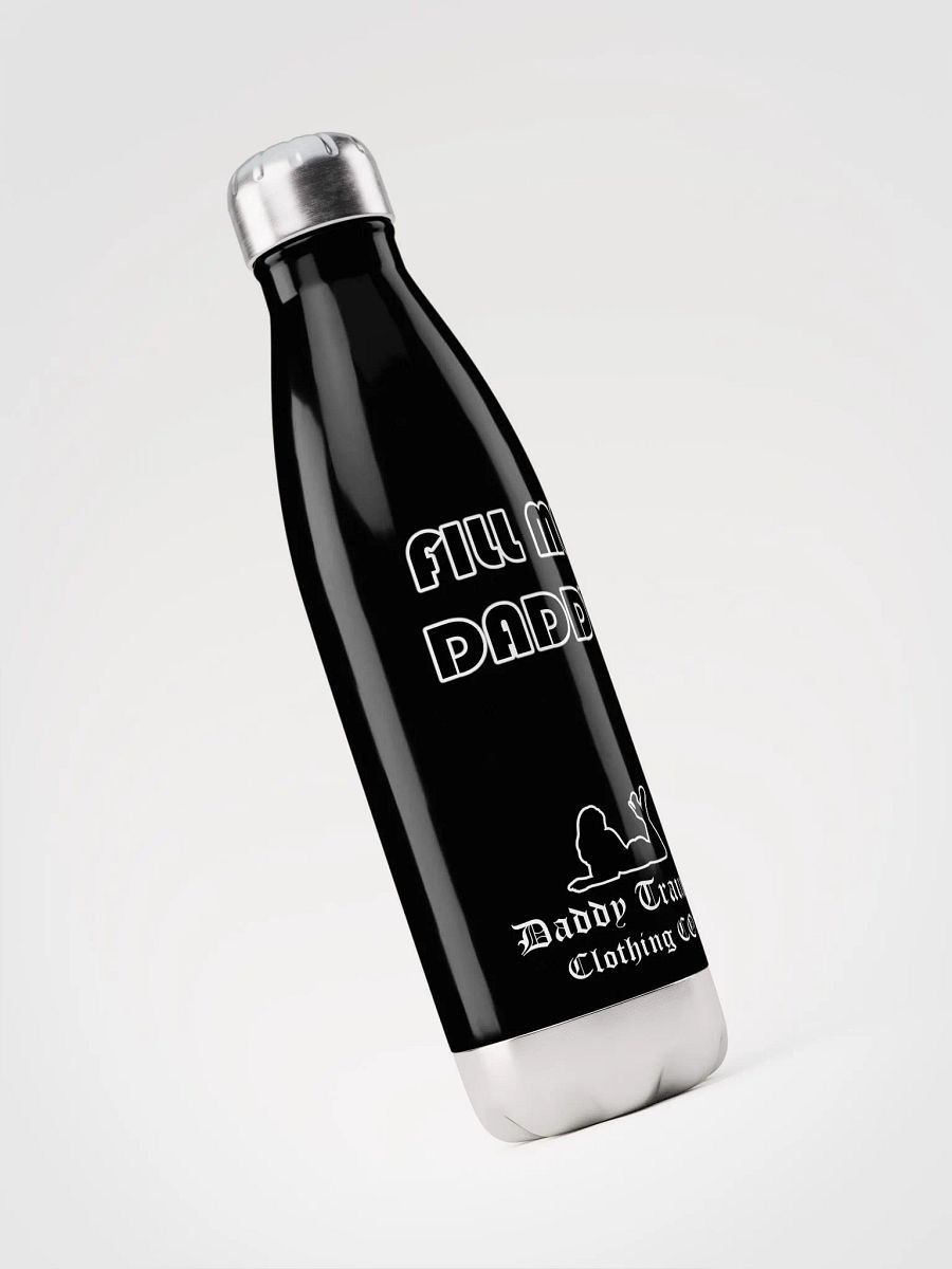 Fill Me Daddy Stainless Steel Water Bottle product image (3)