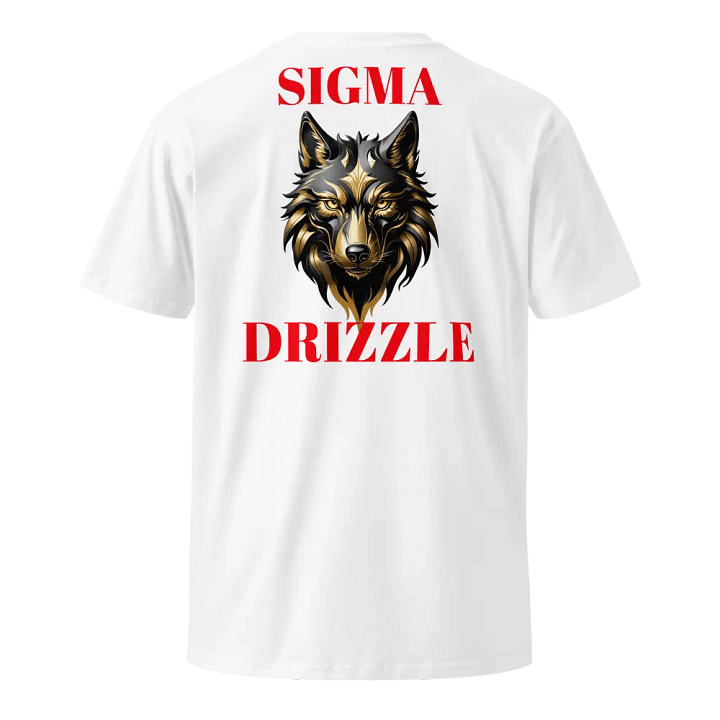 SIGMA DRIZZLE WOLF (RED LETTERS) TEE Unisex Premium T-Shirt product image (1)