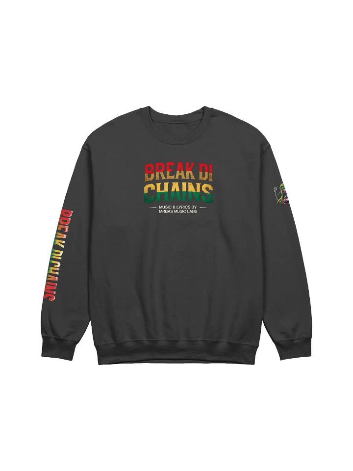 🔥 Break Di Chains – Roots Reggae Sweatshirt product image (1)