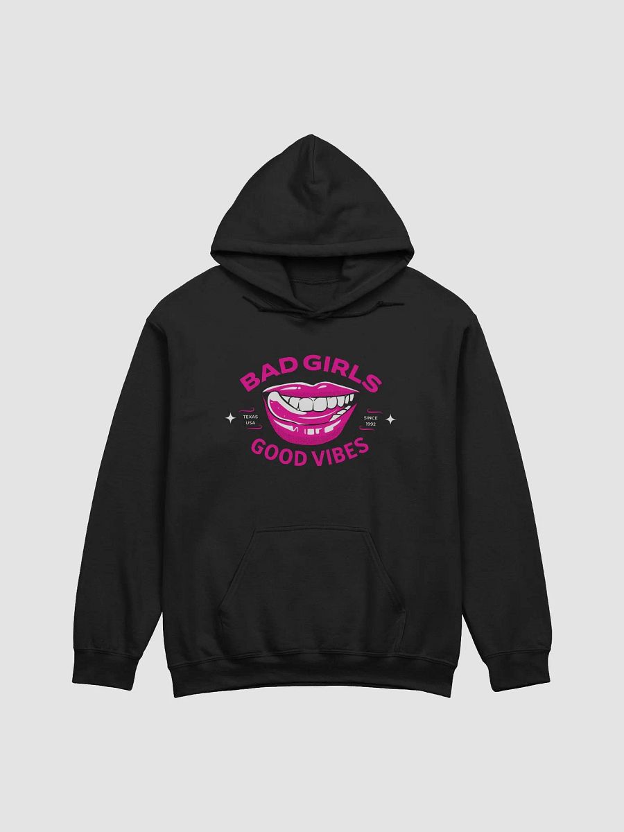 Bad Girls Good Vibes Hoodie product image (1)