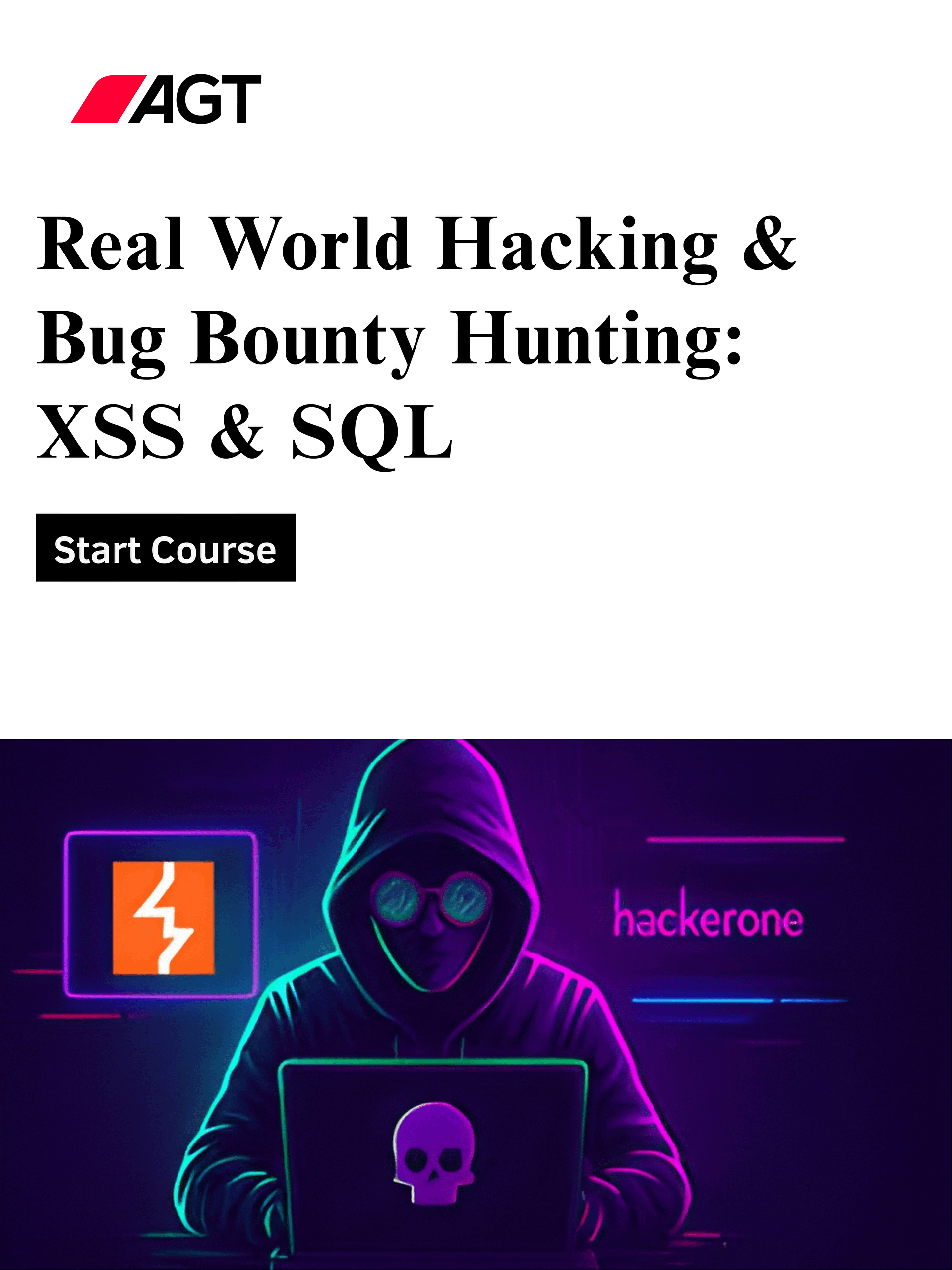 Real World Hacking & Bug Bounty Hunting: XSS & SQL product image (1)