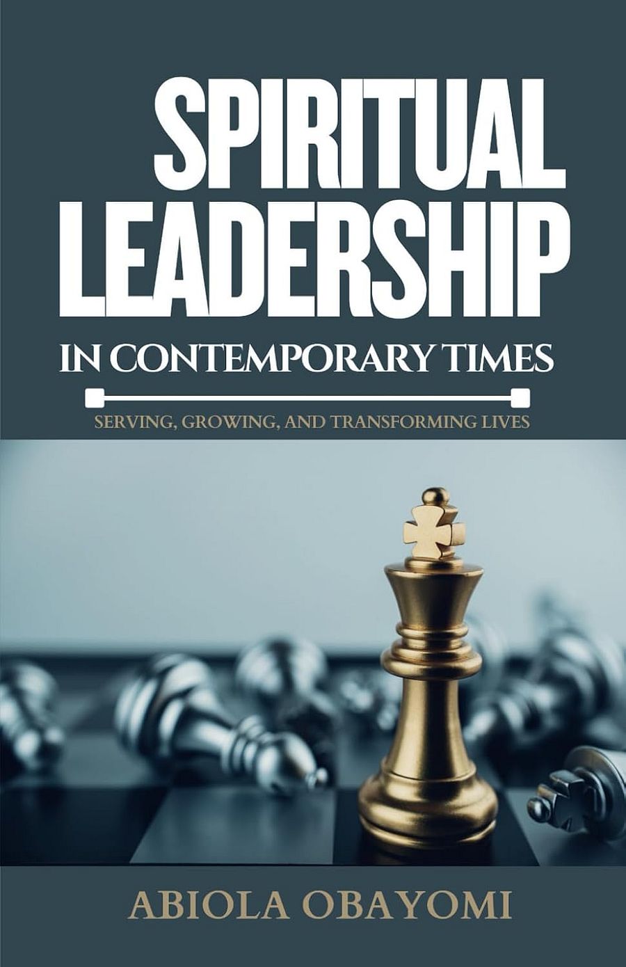 Spiritual Leadership in Contemporary Times: Serving, Growing, and Transforming Lives product image (1)