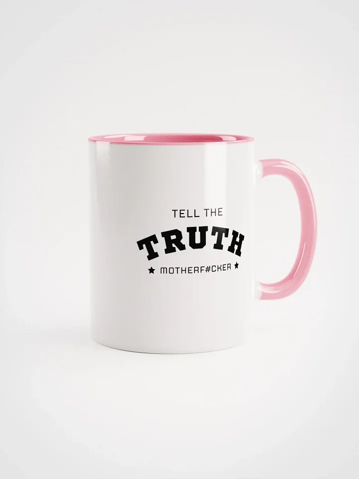 Tell The Truth Motherf#cker - White / Pink Mug product image (1)