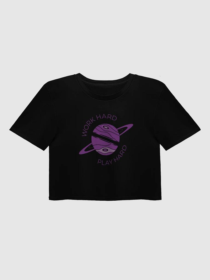Going Up (Work Hard, Play Hard Edition) Crop Top product image (2)