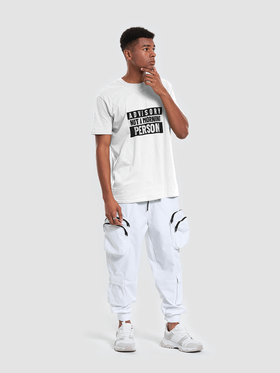 ADVISORY: NOT A MORNING PERSON T-Shirt product image (30)