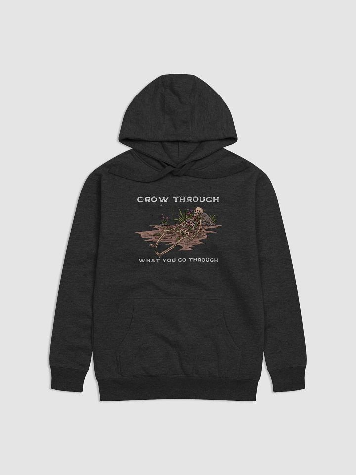 Grow Through What You Go Through Hoodie product image (1)