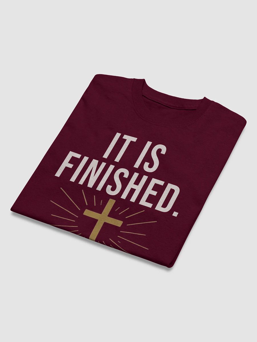 It Is Finished – Faith-Fueled T-Shirt product image (25)