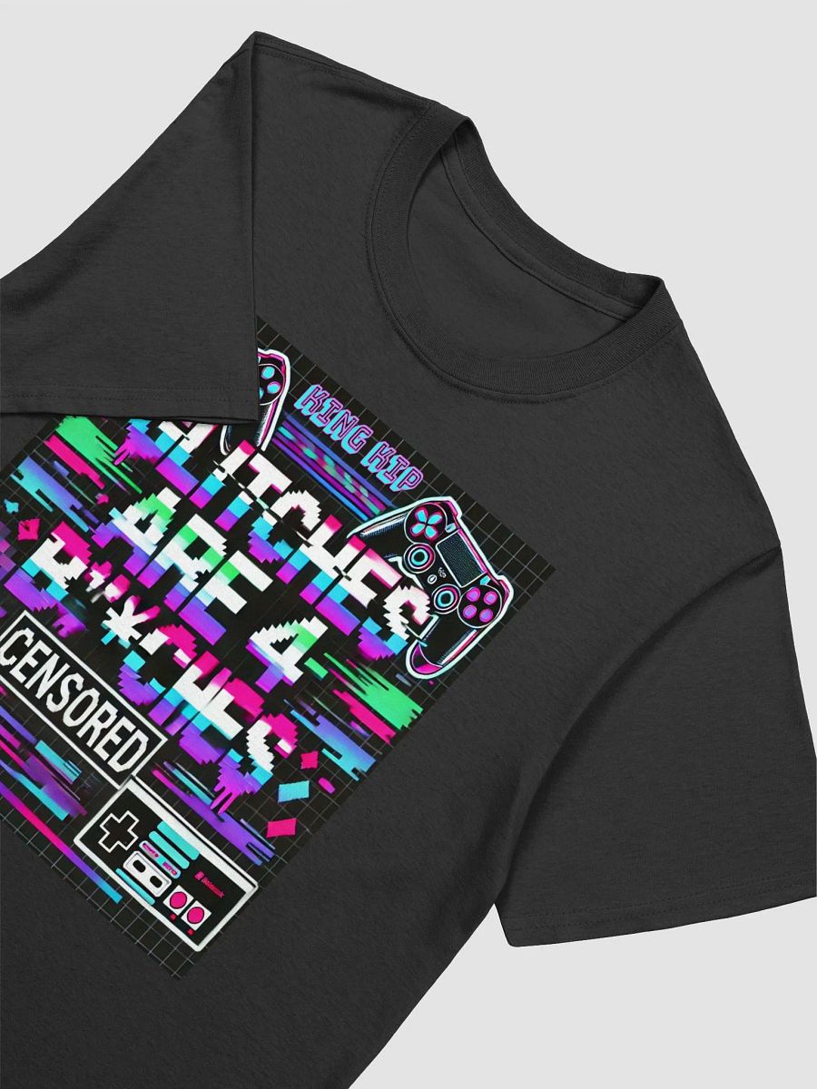GLITCHES ARE 4 B*TCHES Unisex Gaming Tee product image (3)