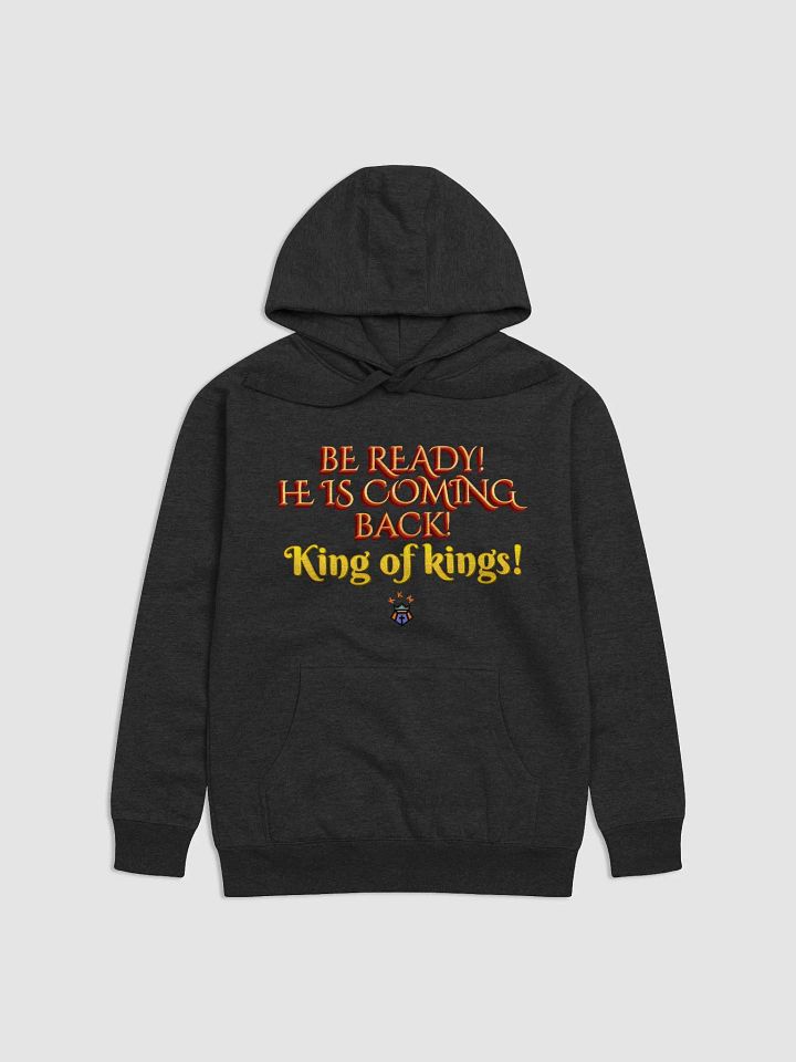 He is coming back! Hoodie product image (3)