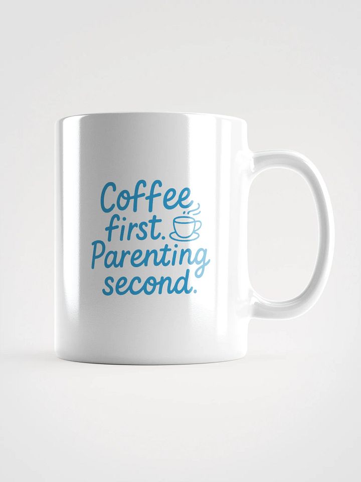 Coffee First, Parenting Second Mug product image (1)
