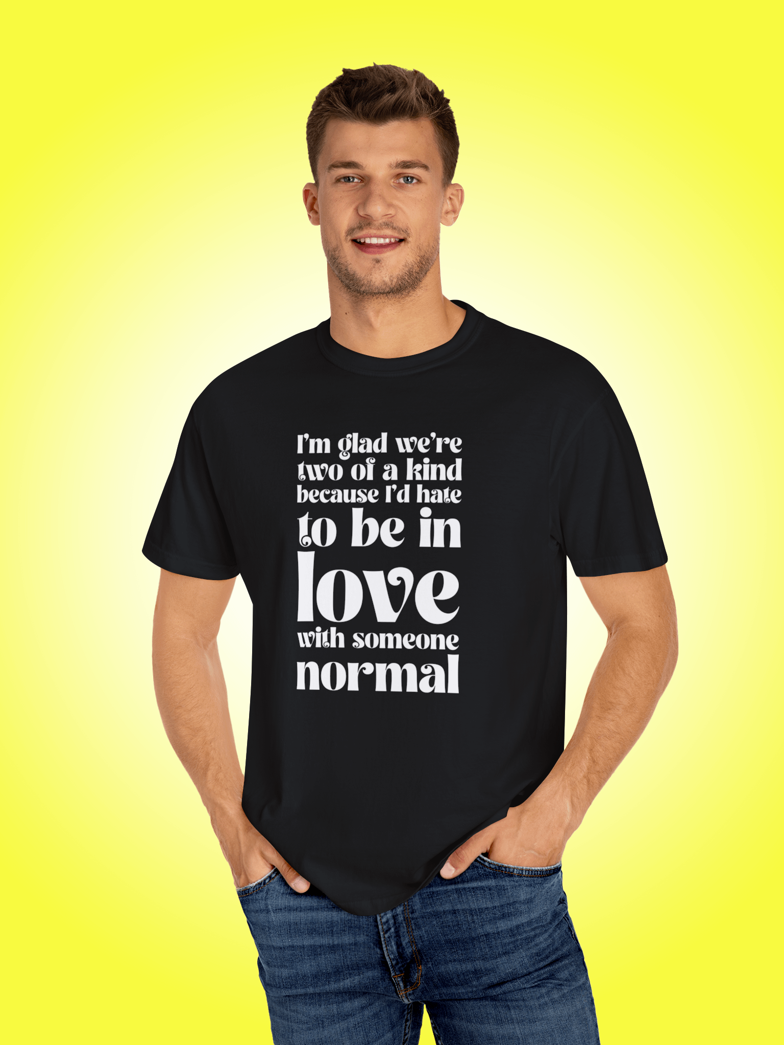 I'm Glad We're Two Of A Kind product image (1)