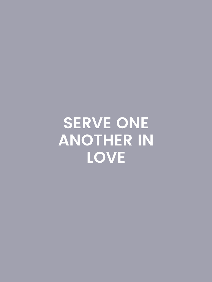 Serve One Another With Love. product image (1)