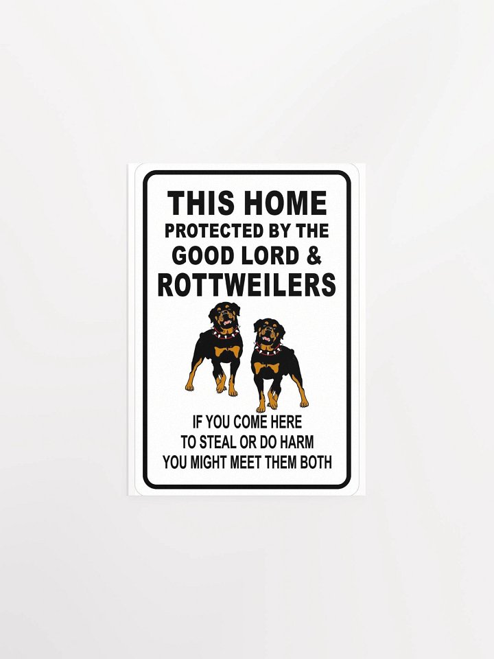 Rottweiler - This Home Protected By The Good Lord & Rottweilers product image (2)