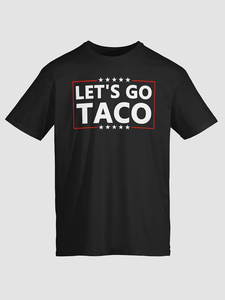 Let's Go Taco Shirt product image (2)