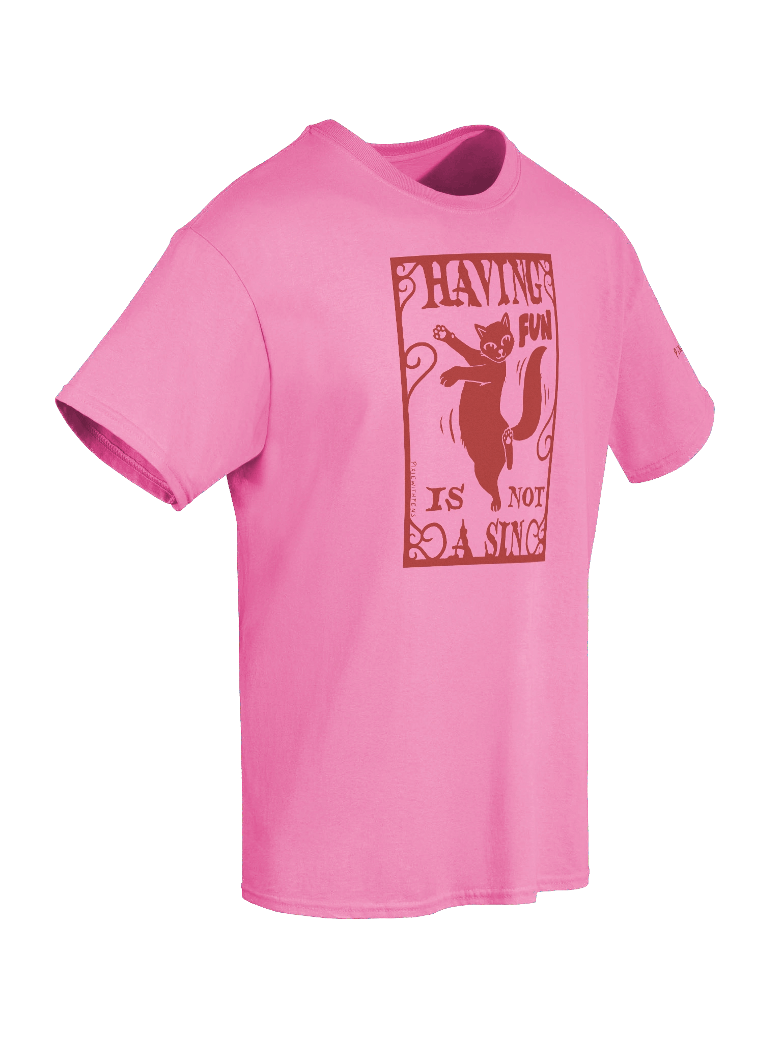 having fun is not a sin red on pink t-shirt product image (15)