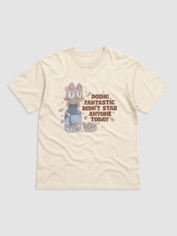 Doing Fantastic - Didn't Stab Anyone Today - Premium T-Shirt product image (1)