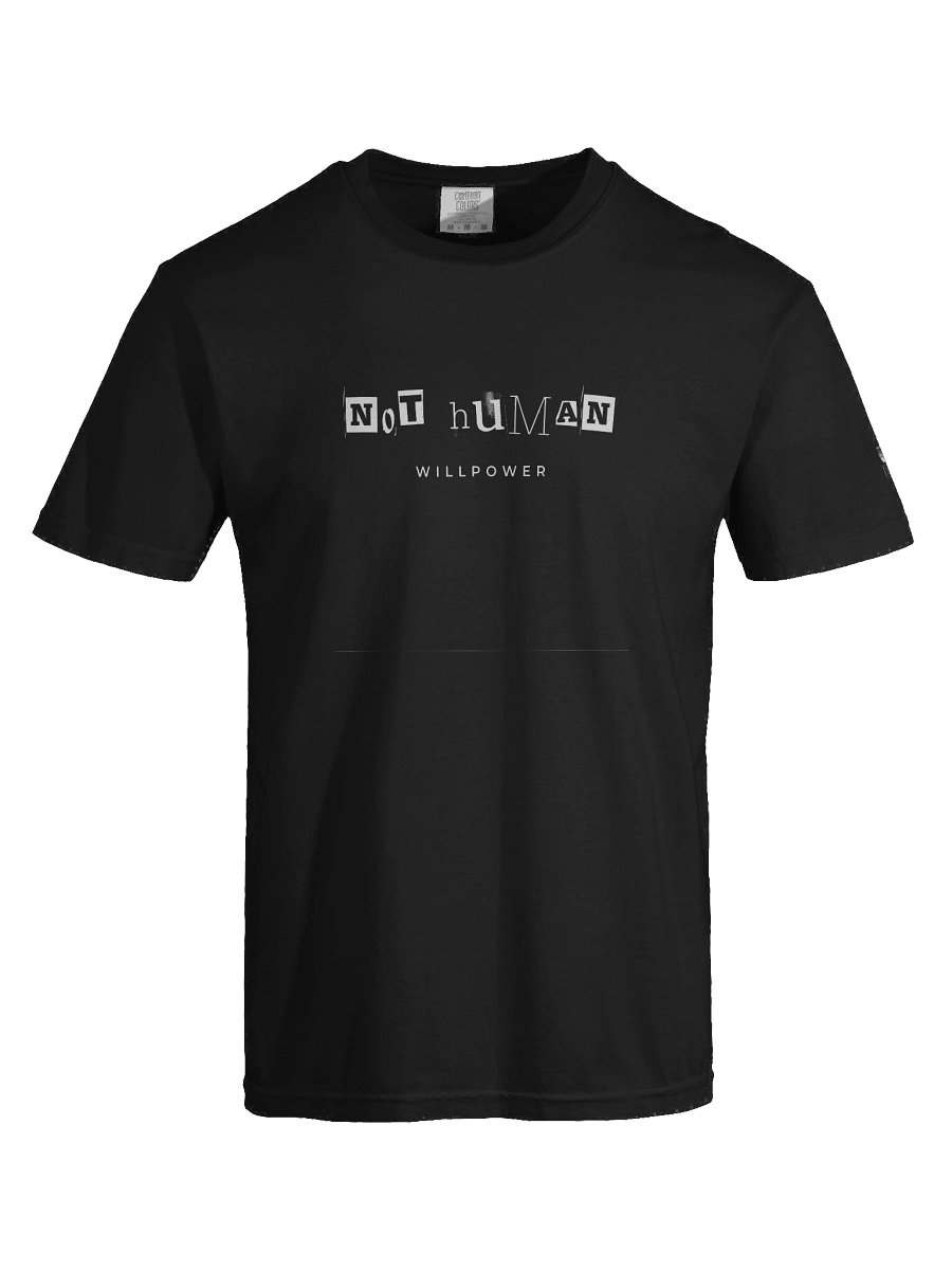 Not Human: Willpower Relaxed T-shirt product image (7)