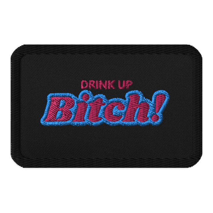 Drink Up! Patch product image (1)
