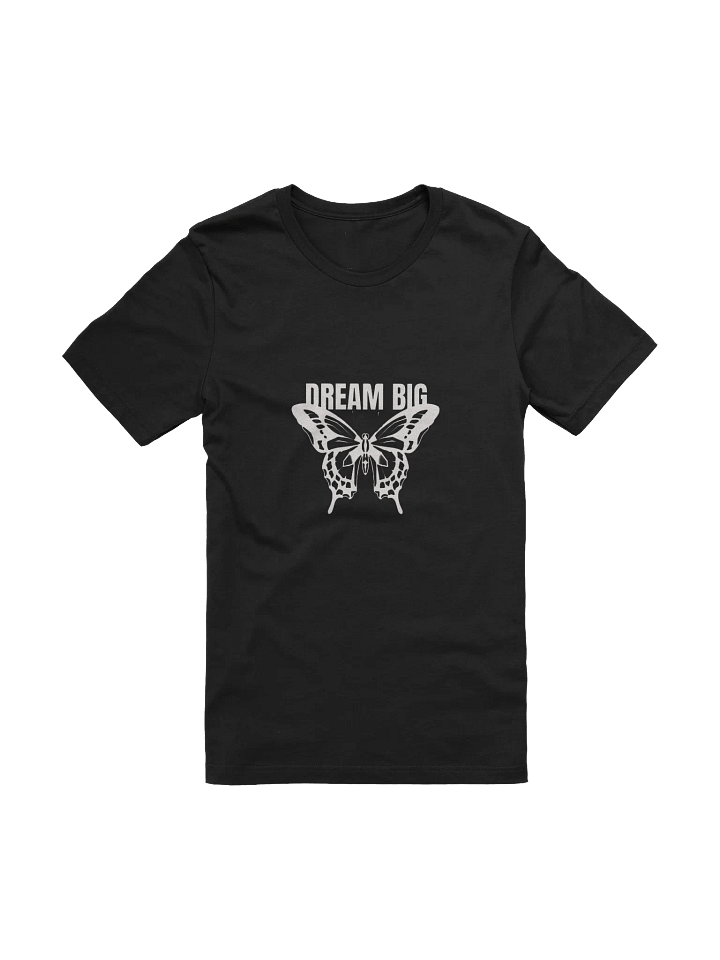 Dream Big Butterfly T-Shirt product image (1)