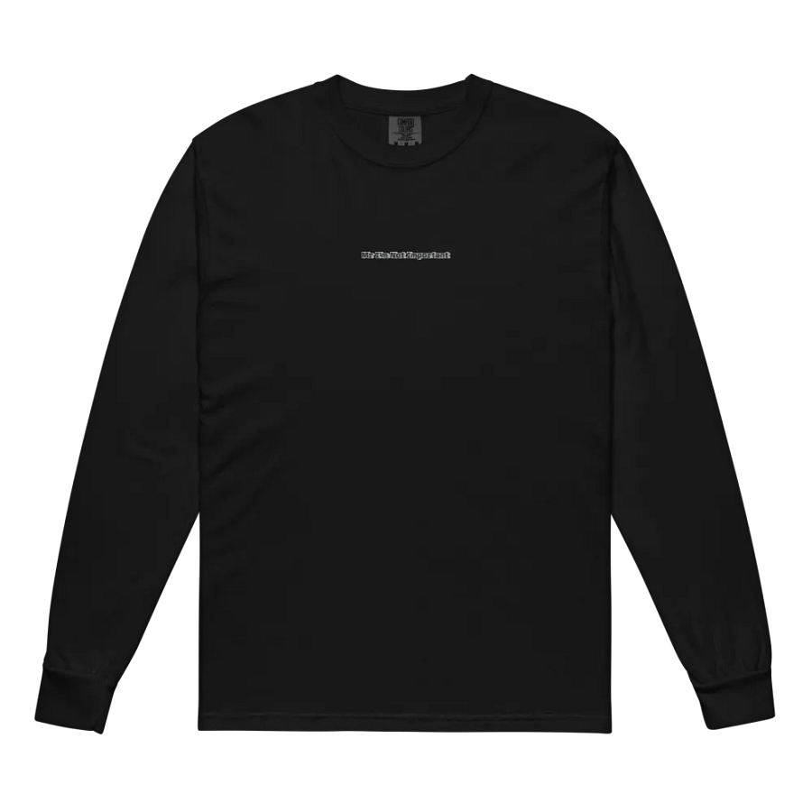 Unisex Garment-Dyed Heavyweight Long Sleeve Shirt - Embroidered - Mr I'm Not Important product image (7)