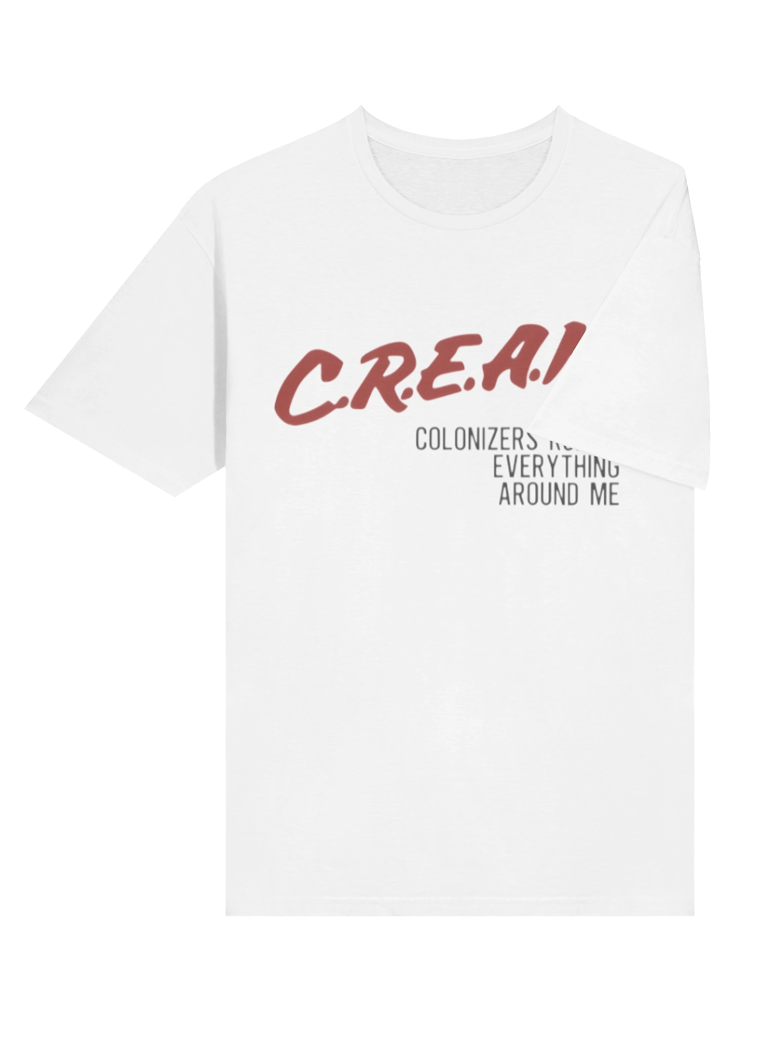 Cream Colonizers Ruined Everything Around Me Shirt product image (4)