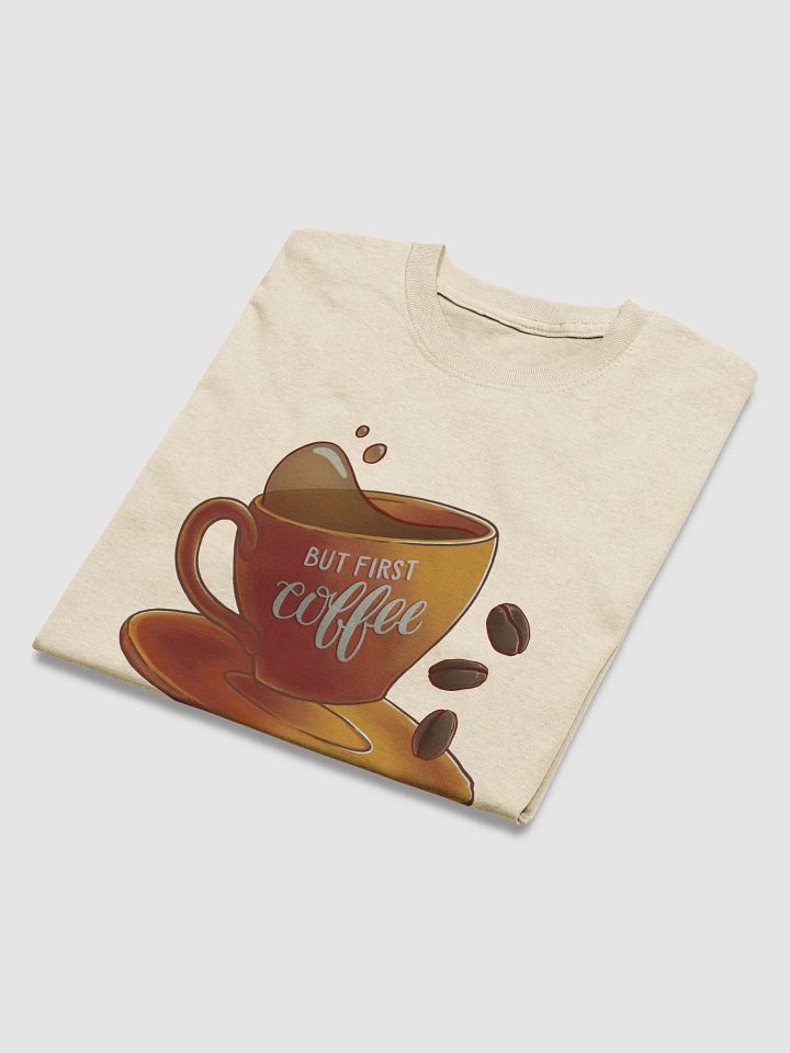 t-shirt : but first coffee product image (2)