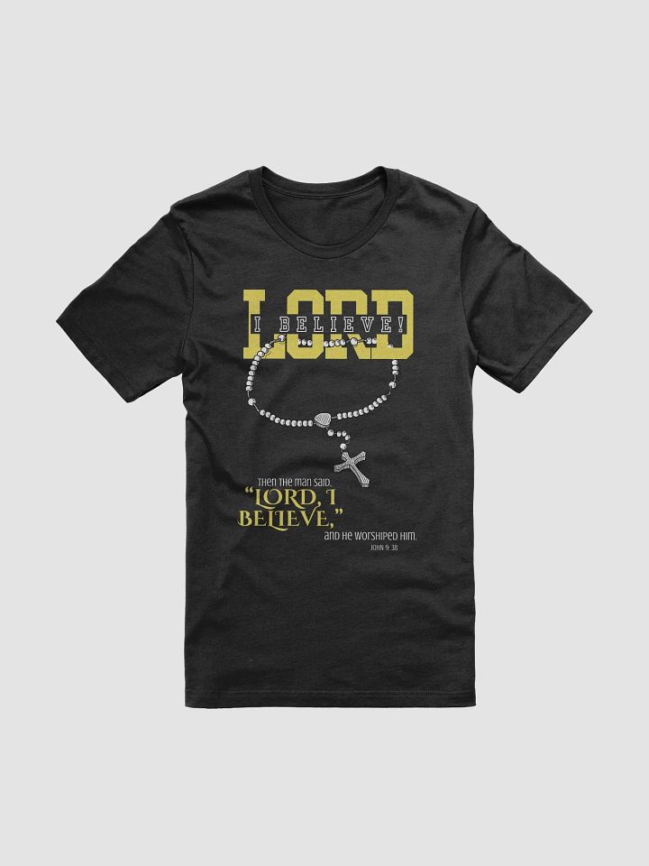 "Lord, I Believe" Inspirational T-Shirt product image (4)