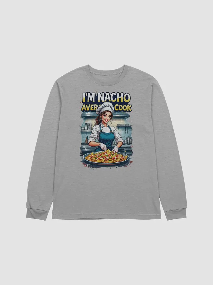 Nacho Average Cook Long Sleeve Tee product image (9)