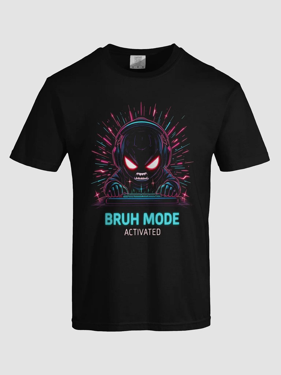 BRUH MODE: ACTIVATED – Gamer Meme Tee product image (5)