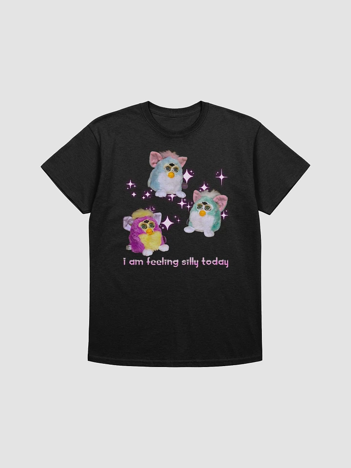 I Am Feeling Silly Today Unisex T-Shirt product image (1)