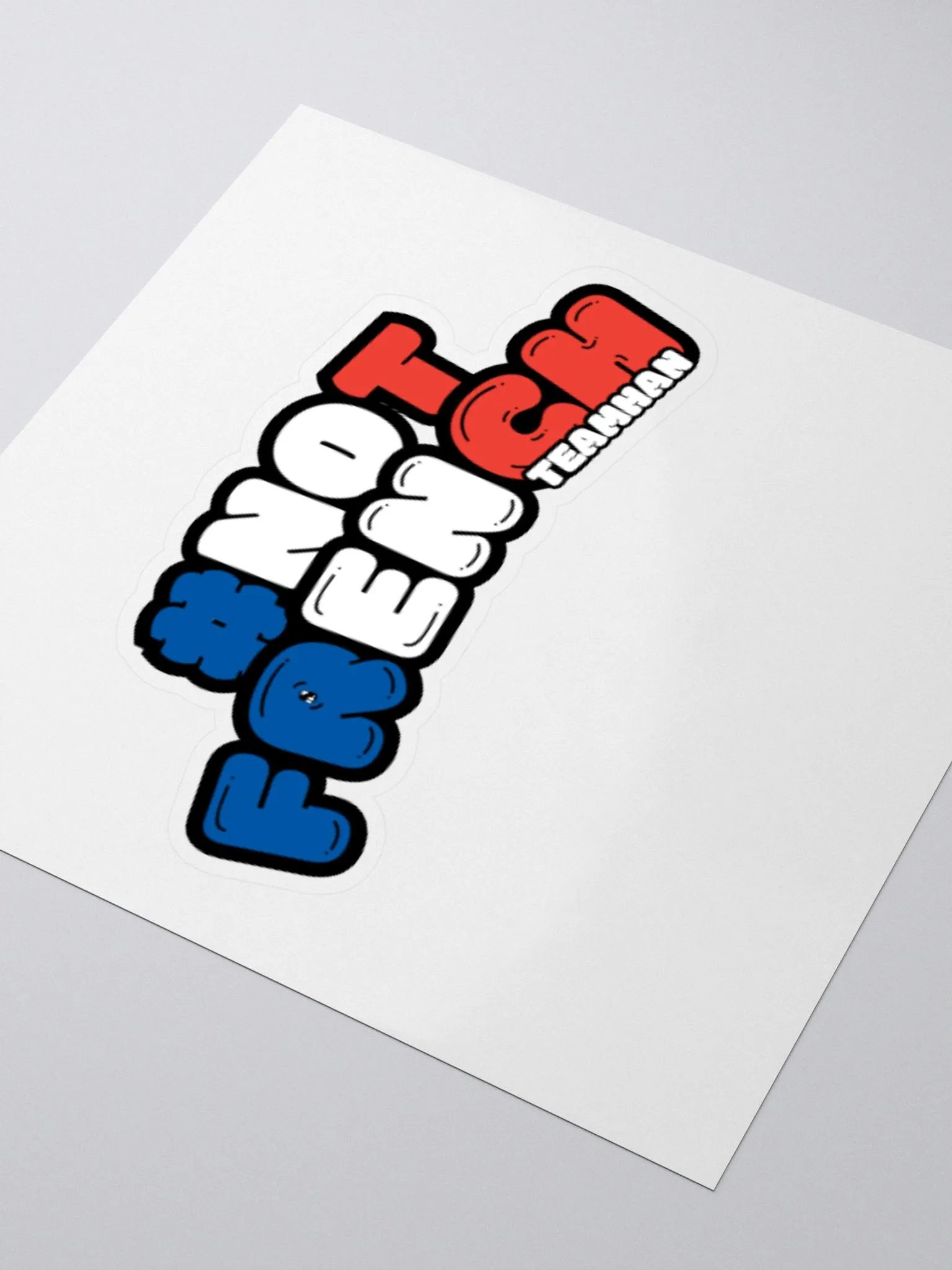 TeamHan - #NotFrench | Sticker product image (3)