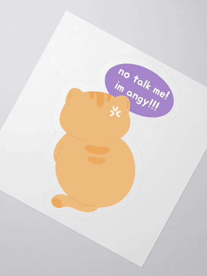 "no talk me! im angy" Orange Cat Sticker product image (4)