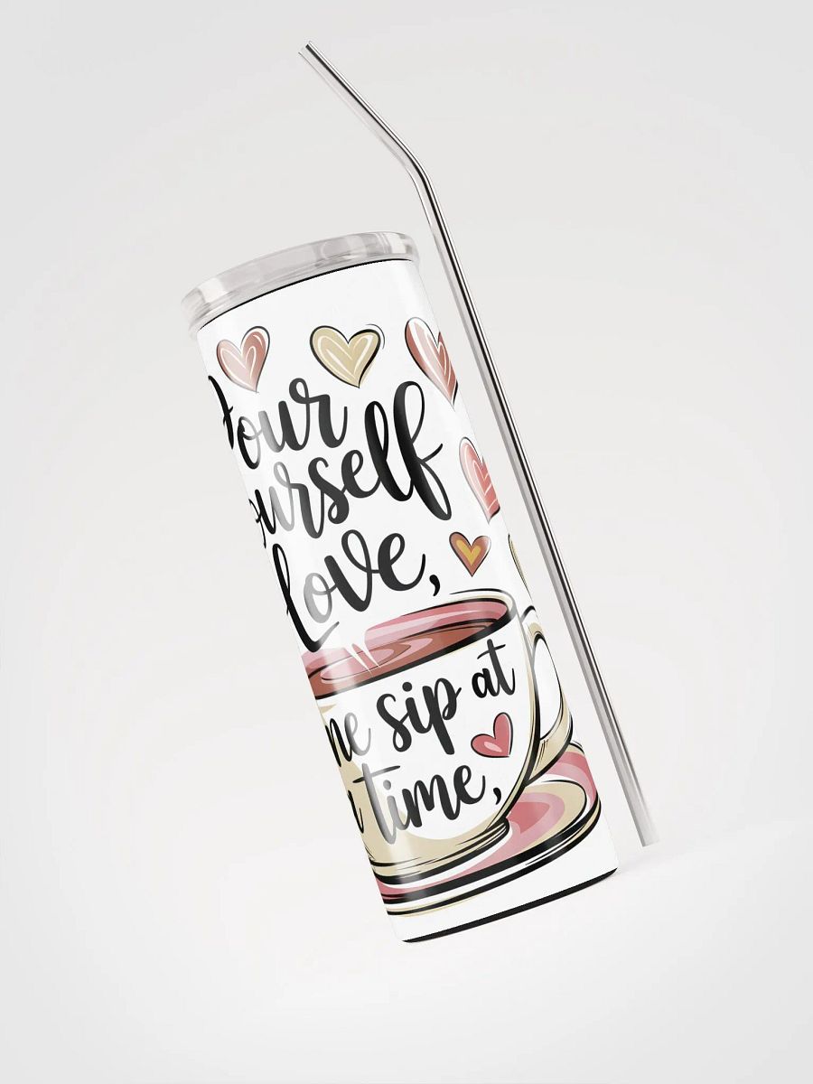 Pour Yourself Love Stainless Steel Tumbler product image (5)
