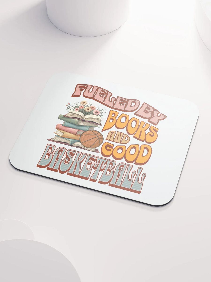 Fueled By Books And Good Basketball Literary Hoops Mouse Pad product image (3)