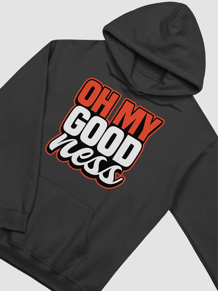Oh My Goodness Hoodie product image (2)