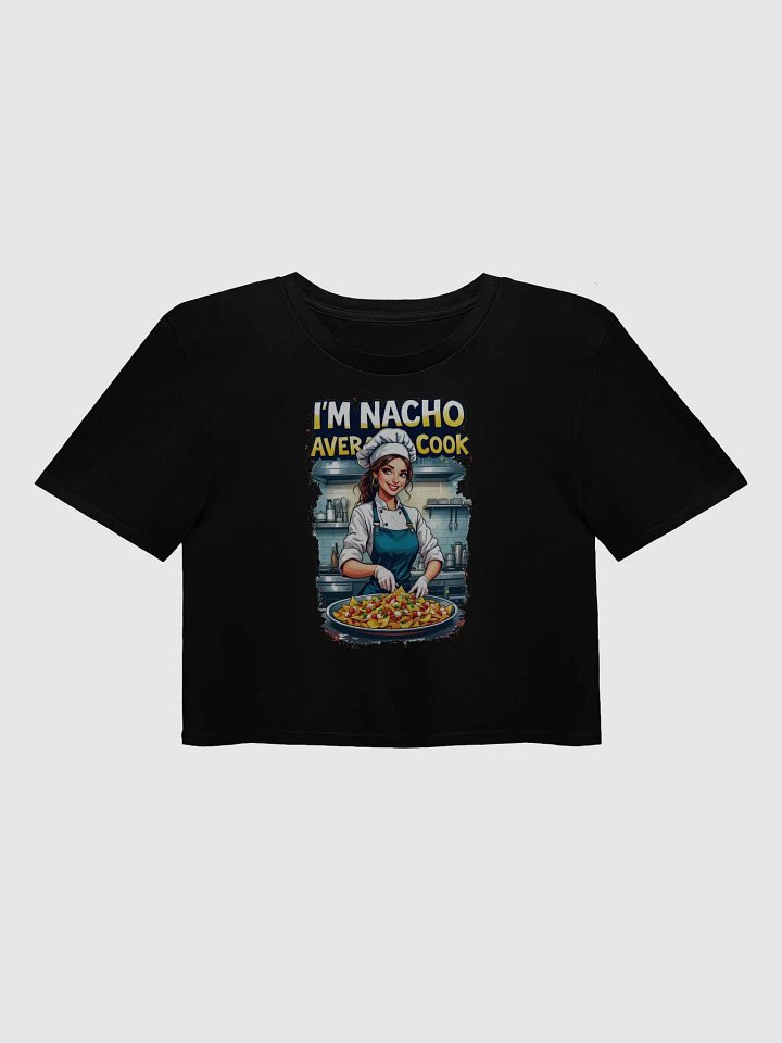 Nacho Average Cook Crop Top product image (4)
