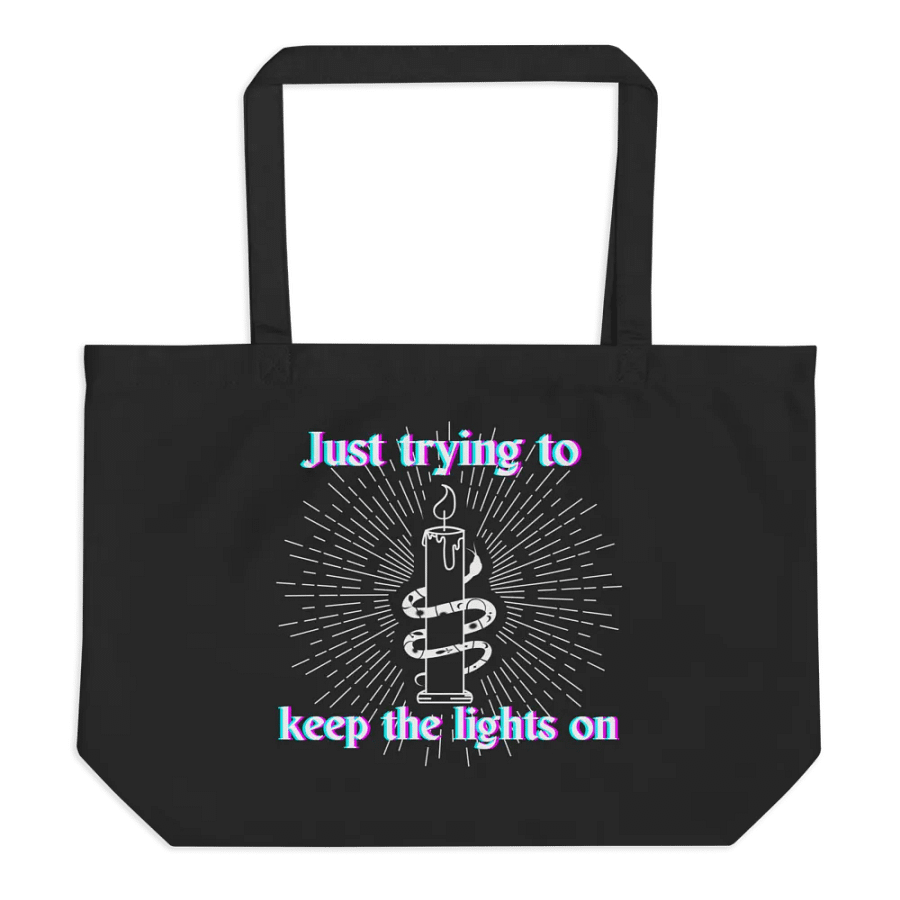 "Just Trying to Keep the Lights On" Tote Bag product image (1)