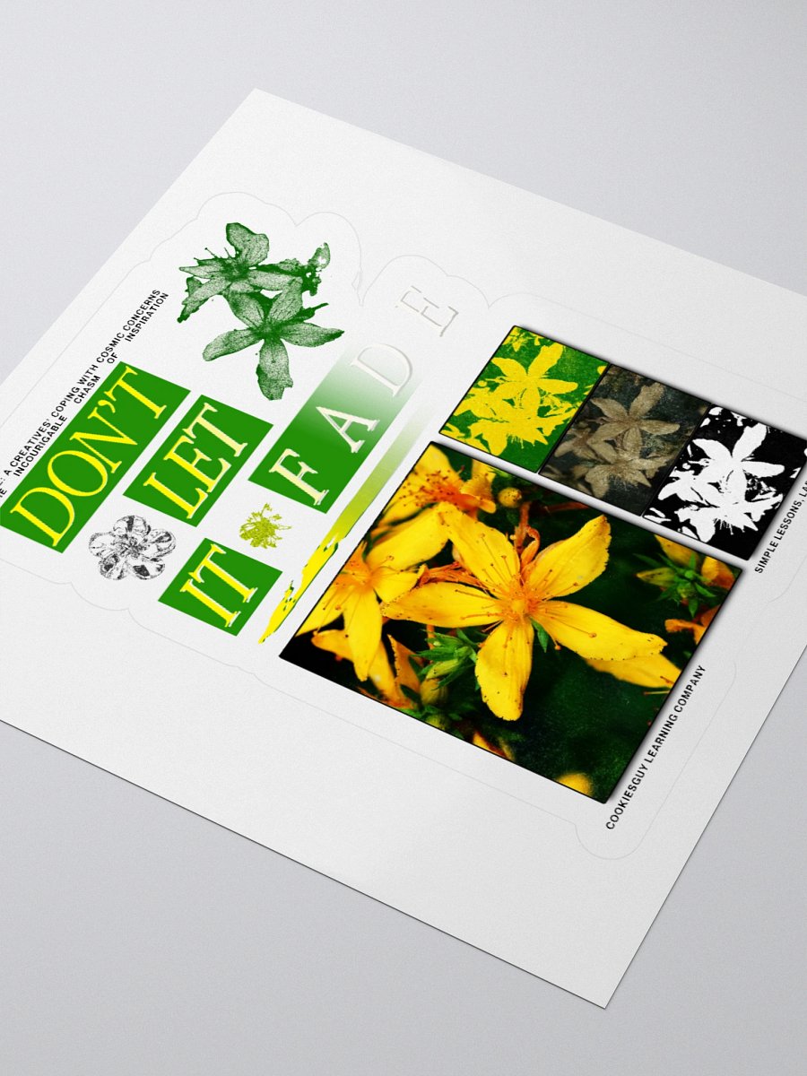 Don't Let It Fade Stickers product image (9)
