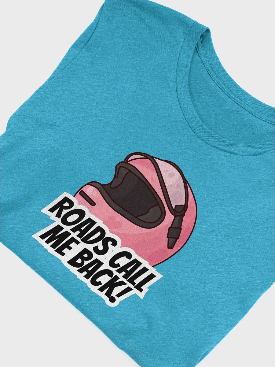 Roads Call Me Back Motorcycle Helmet T-Shirt | Roads call me back product image (50)