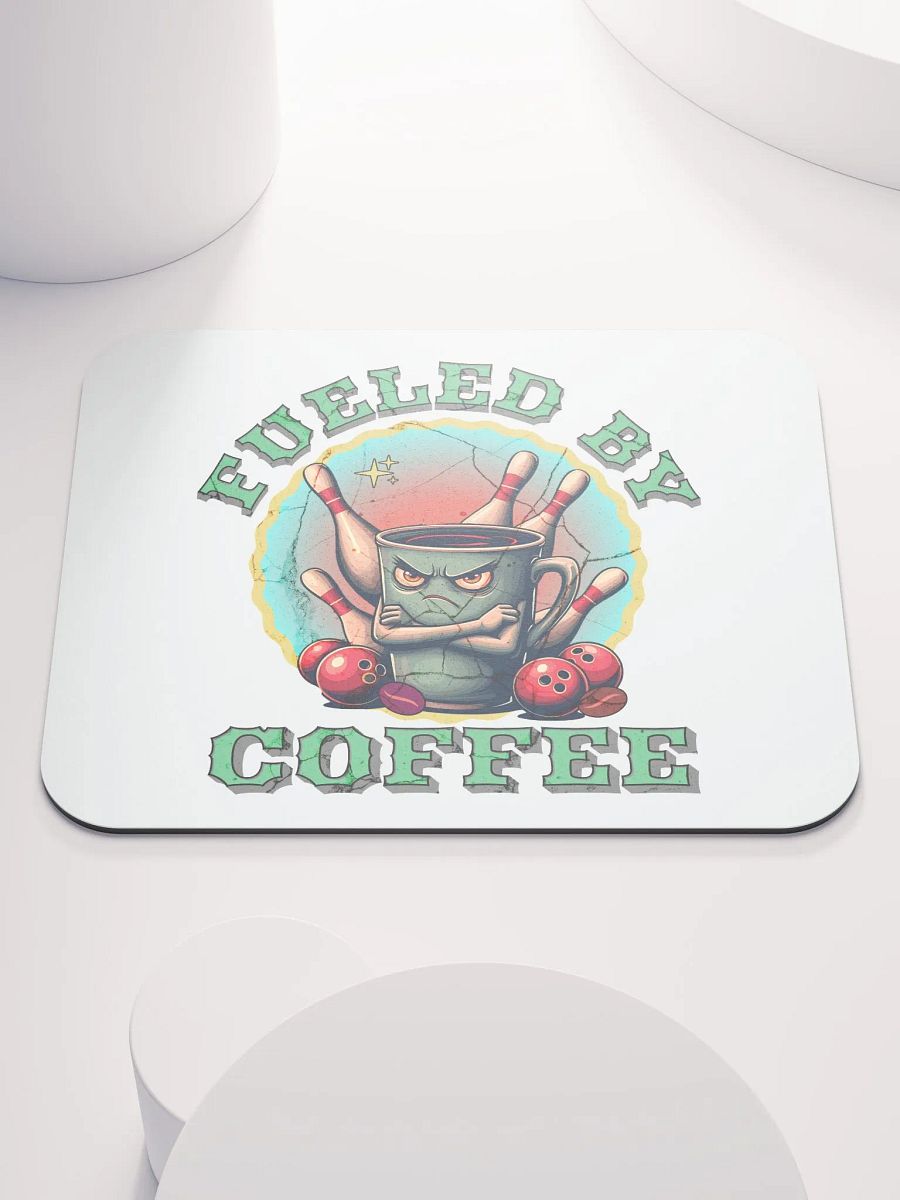 Fueled By Coffee Bowling Coffee Mouse Pad product image (3)