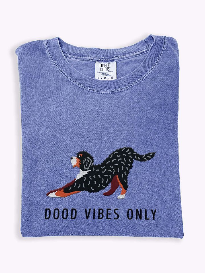 Dood Vibes Only T-Shirt(Embroidered) of a Bernedoodle product image (1)