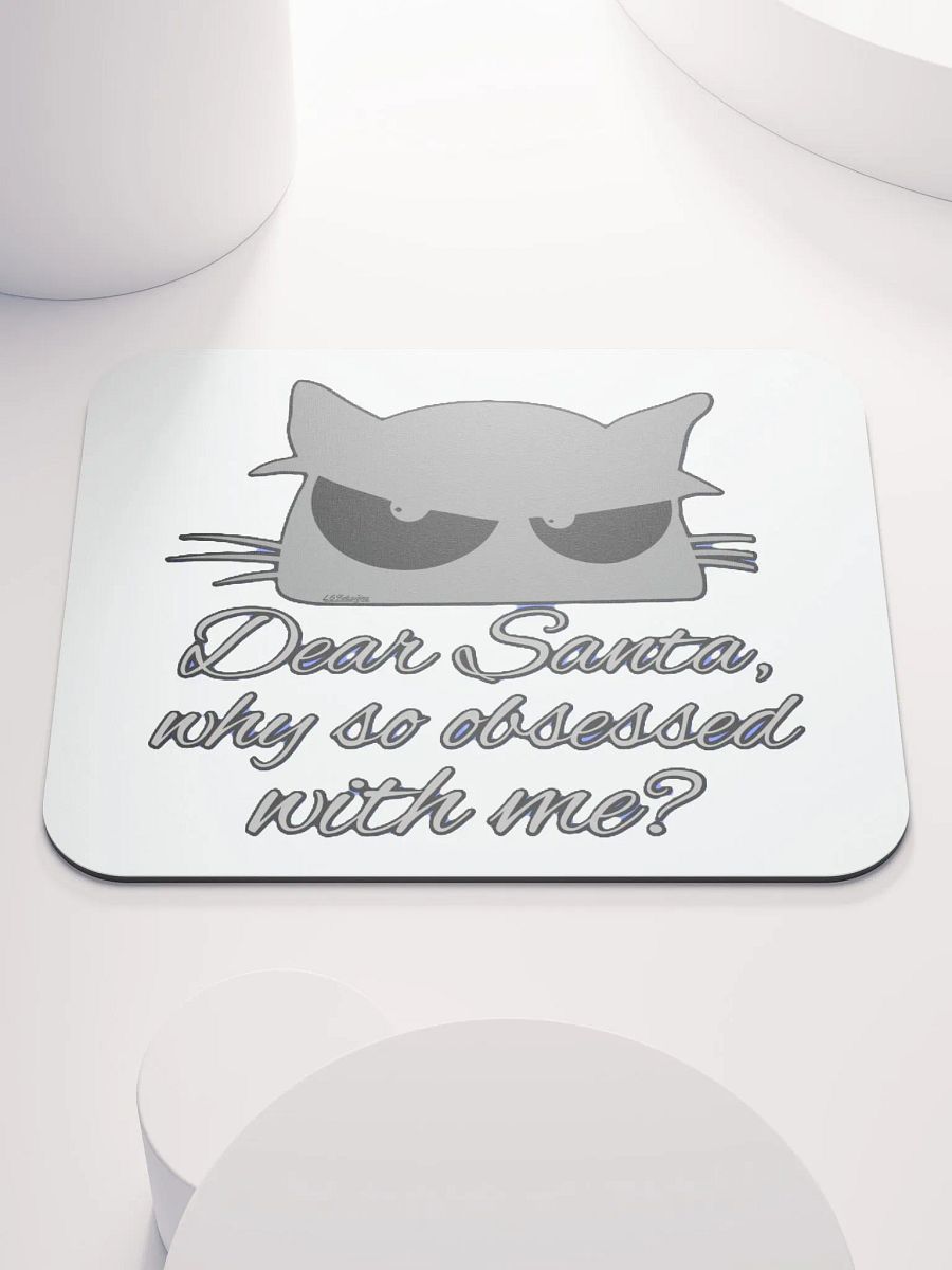 DEAR SANTA, WHY SO OBSESSED WITH ME? product image (1)